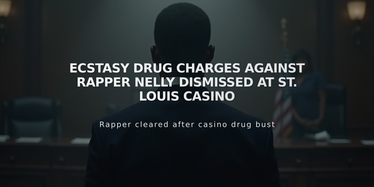 Ecstasy Drug Charges Against Rapper Nelly Dismissed at St. Louis Casino