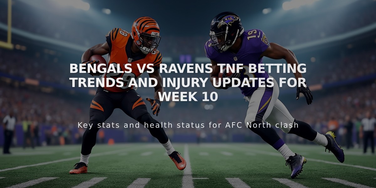 Bengals vs Ravens TNF Betting Trends and Injury Updates for Week 10