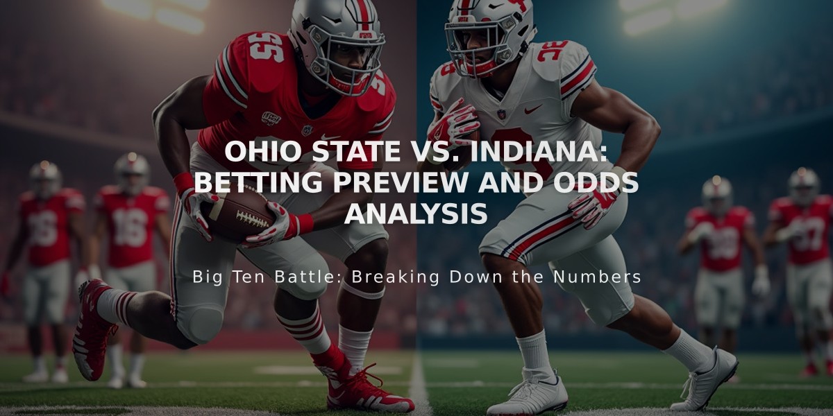 Ohio State vs. Indiana: Betting Preview and Odds Analysis