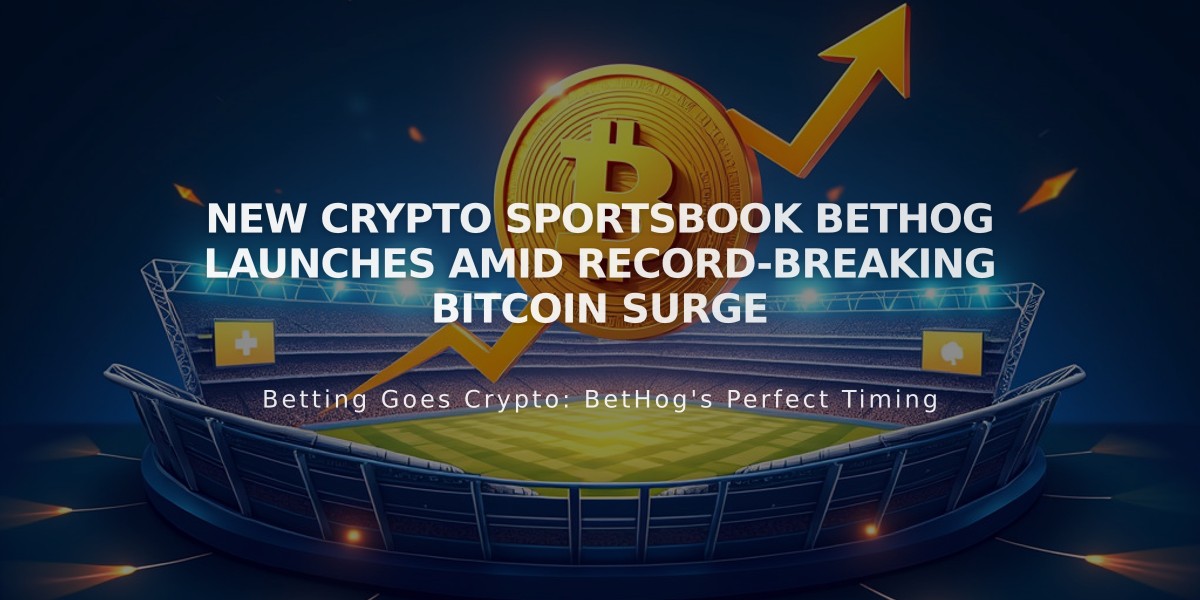 New Crypto Sportsbook BetHog Launches Amid Record-Breaking Bitcoin Surge