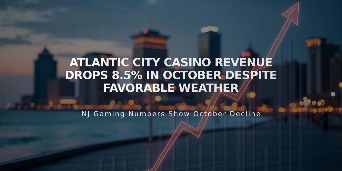 Atlantic City Casino Revenue Drops 8.5% in October Despite Favorable Weather