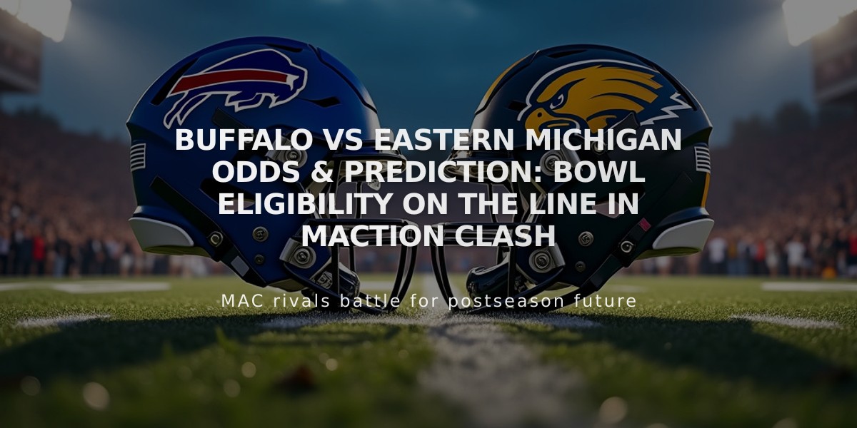 Buffalo vs Eastern Michigan Odds & Prediction: Bowl Eligibility on the Line in MACtion Clash