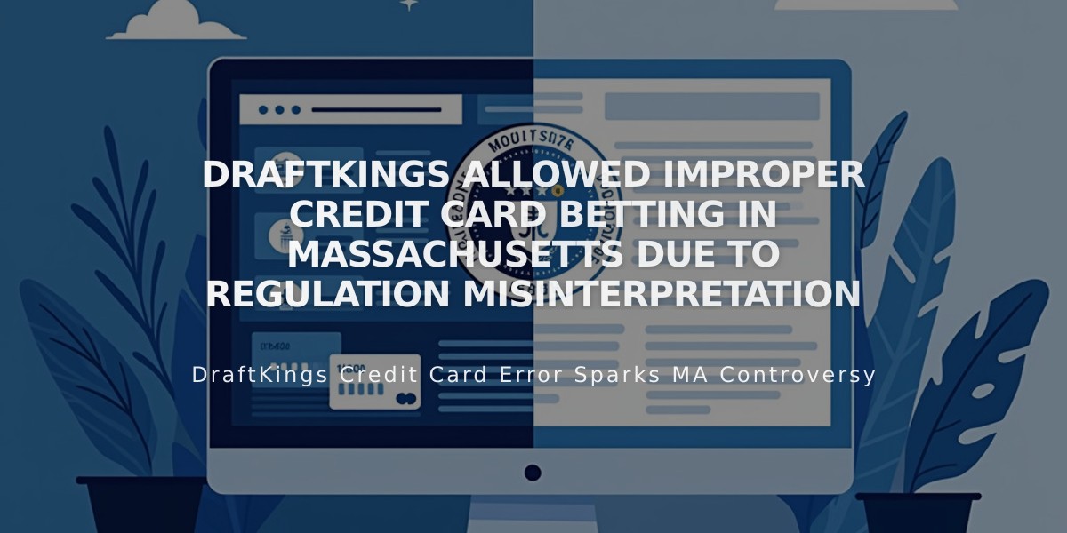 DraftKings Allowed Improper Credit Card Betting in Massachusetts Due to Regulation Misinterpretation