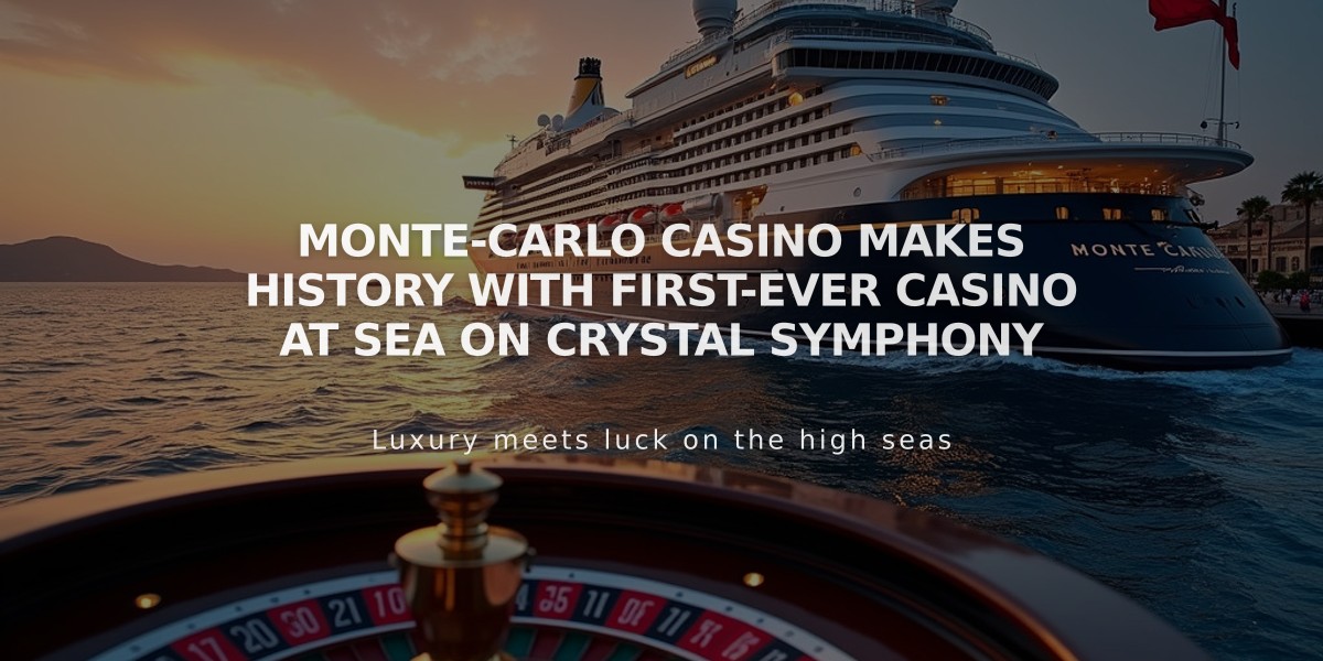 Monte-Carlo Casino Makes History with First-Ever Casino at Sea on Crystal Symphony