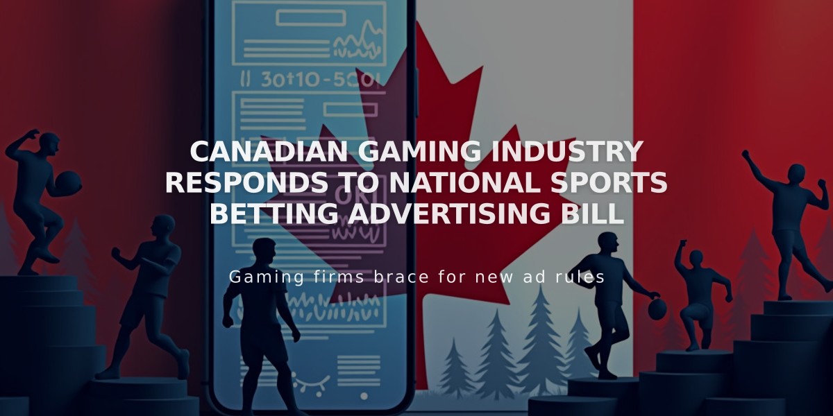 Canadian Gaming Industry Responds to National Sports Betting Advertising Bill