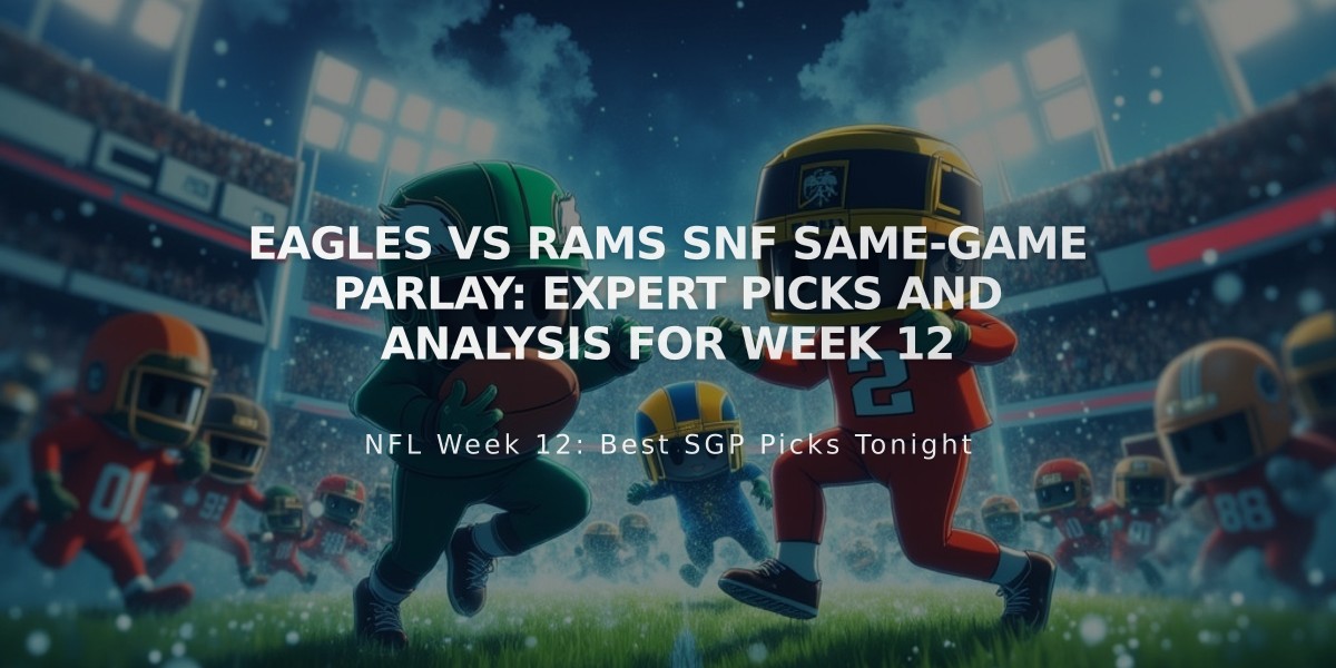 Eagles vs Rams SNF Same-Game Parlay: Expert Picks and Analysis for Week 12