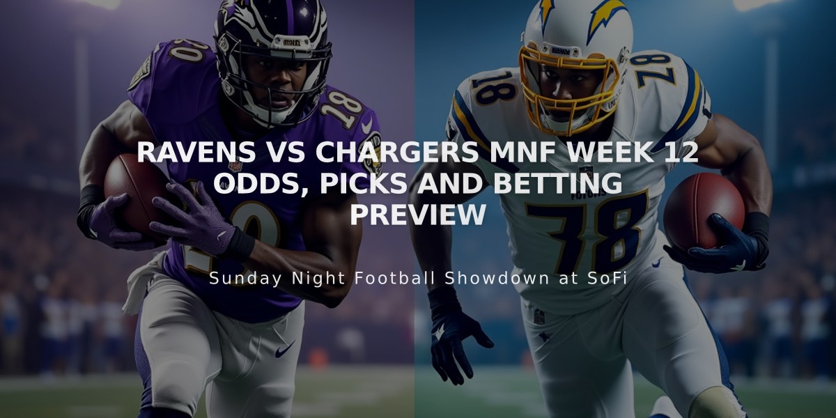 Ravens vs Chargers MNF Week 12 Odds, Picks and Betting Preview