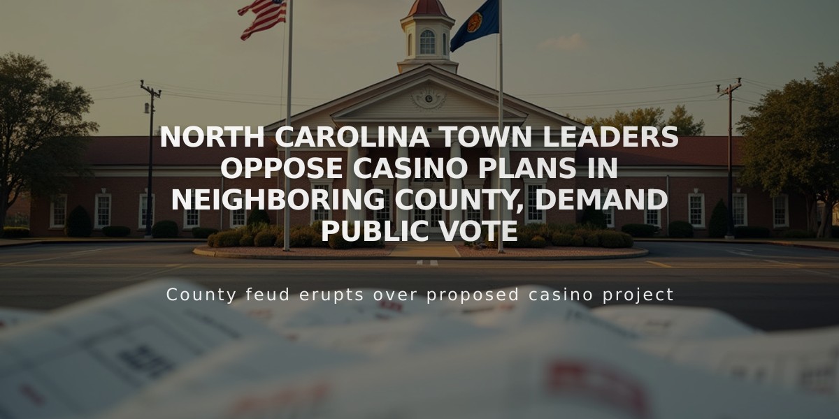 North Carolina Town Leaders Oppose Casino Plans in Neighboring County, Demand Public Vote