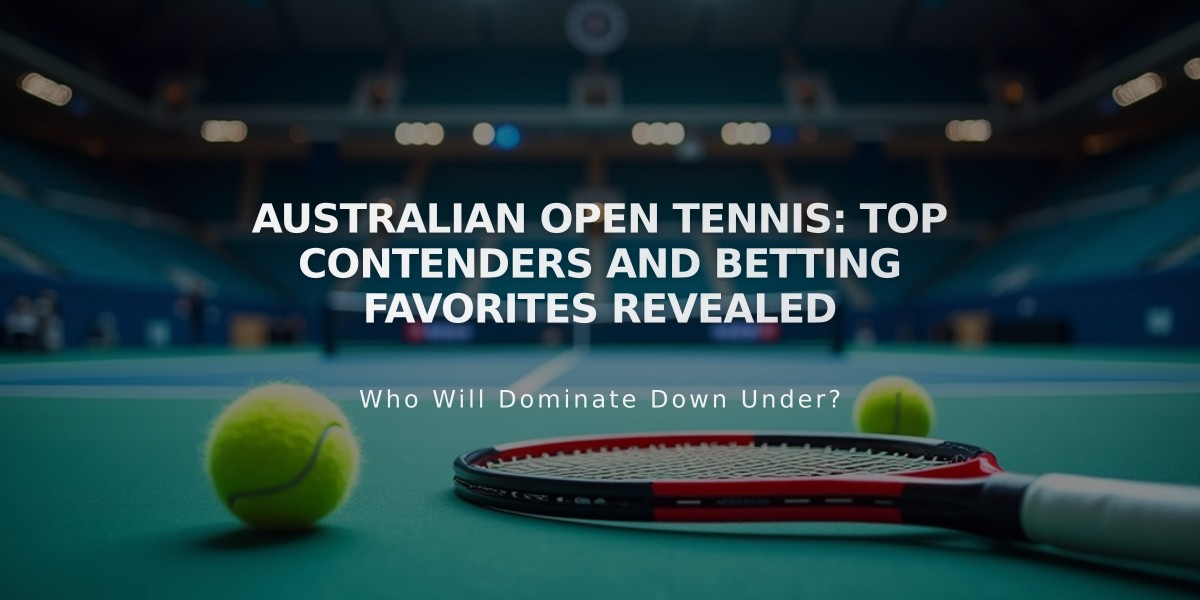 Australian Open Tennis: Top Contenders and Betting Favorites Revealed