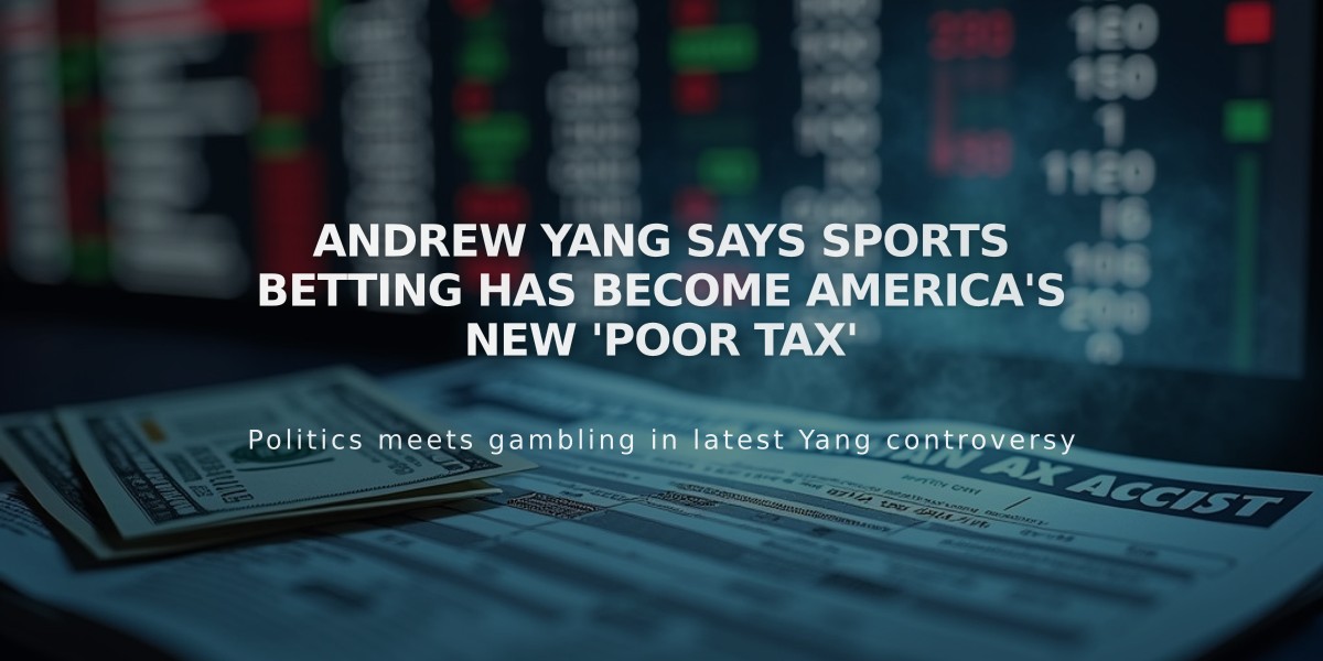 Andrew Yang Says Sports Betting Has Become America's New 'Poor Tax'