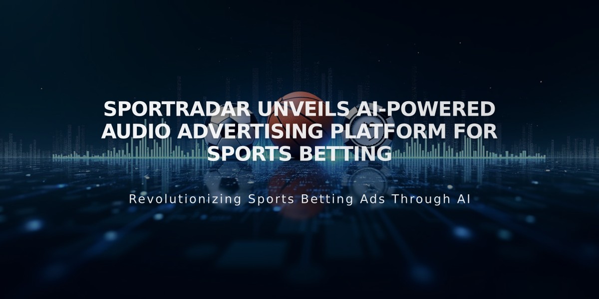 Sportradar Unveils AI-Powered Audio Advertising Platform for Sports Betting