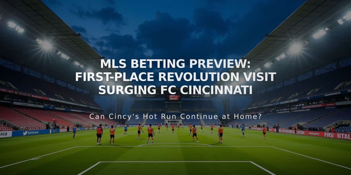 MLS Betting Preview: First-Place Revolution Visit Surging FC Cincinnati