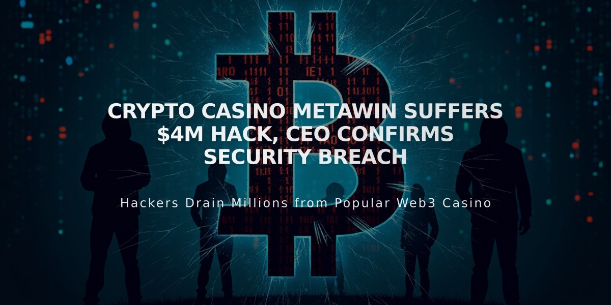 Crypto Casino MetaWin Suffers $4M Hack, CEO Confirms Security Breach