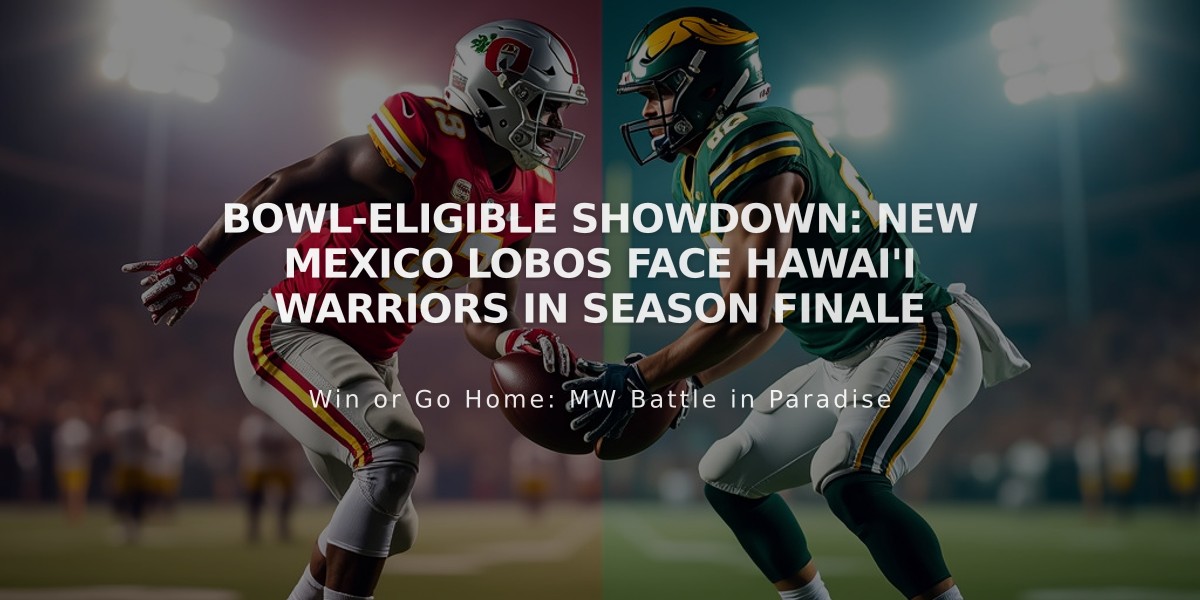 Bowl-Eligible Showdown: New Mexico Lobos Face Hawai'i Warriors in Season Finale