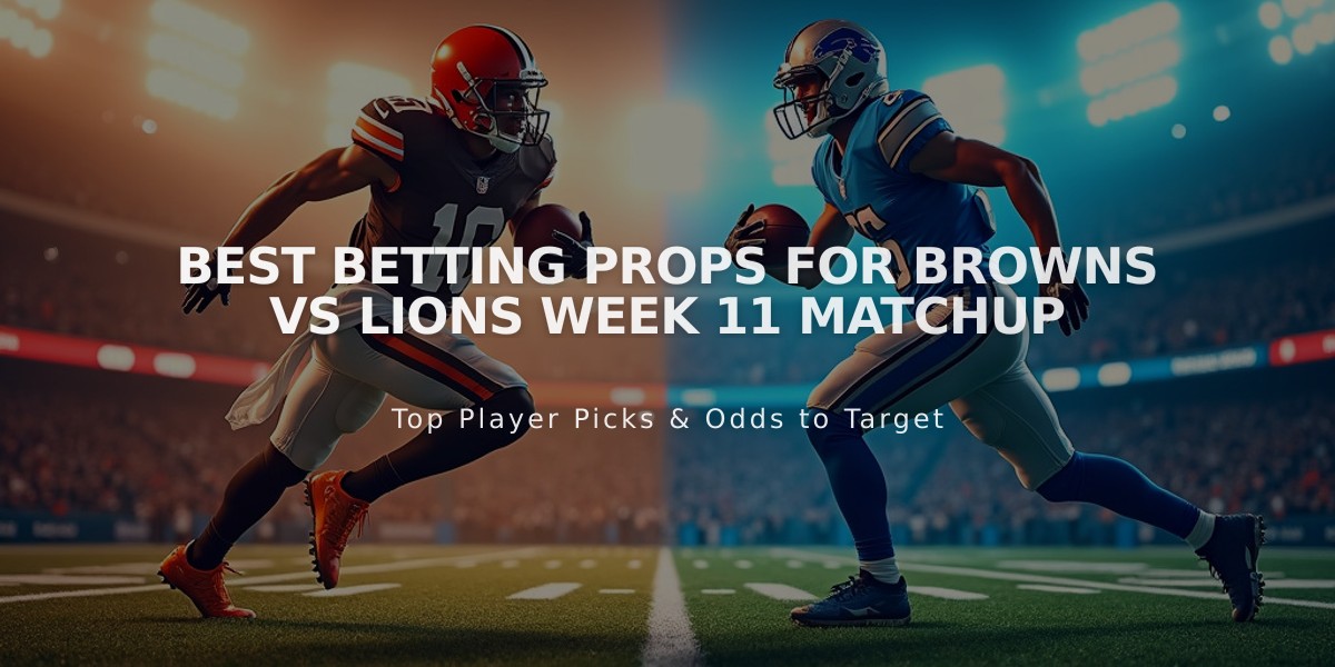 Best Betting Props for Browns vs Lions Week 11 Matchup