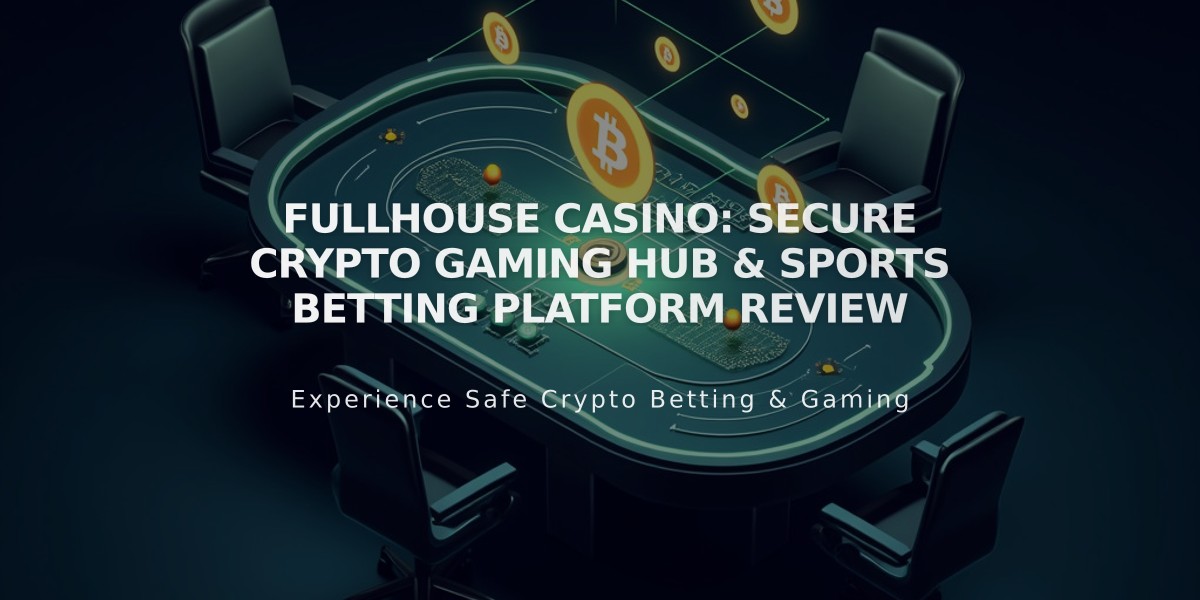 Fullhouse Casino: Secure Crypto Gaming Hub & Sports Betting Platform Review