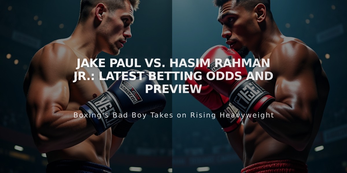 Jake Paul vs. Hasim Rahman Jr.: Latest Betting Odds and Preview