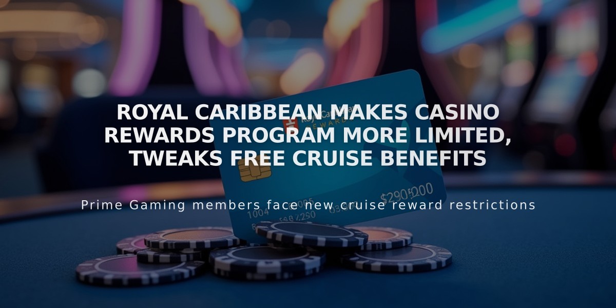 Royal Caribbean Makes Casino Rewards Program More Limited, Tweaks Free Cruise Benefits