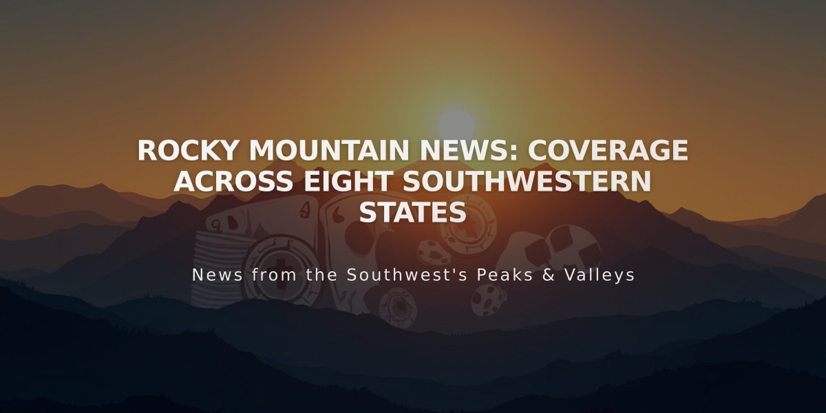 Rocky Mountain News: Coverage Across Eight Southwestern States