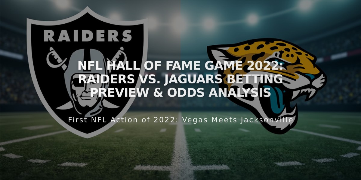 NFL Hall of Fame Game 2022: Raiders vs. Jaguars Betting Preview & Odds Analysis