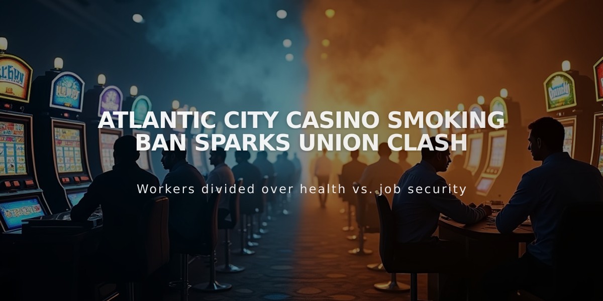 Atlantic City Casino Smoking Ban Sparks Union Clash