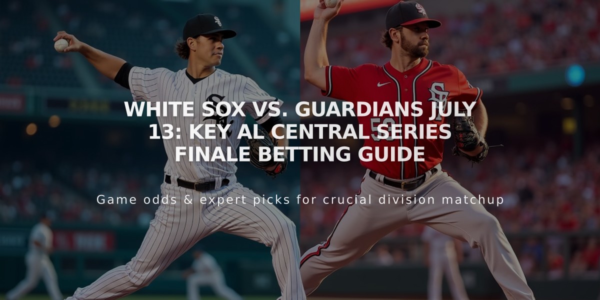 White Sox vs. Guardians July 13: Key AL Central Series Finale Betting Guide