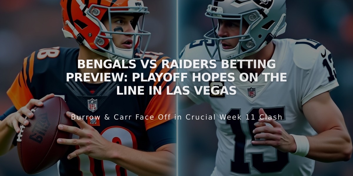 Bengals vs Raiders Betting Preview: Playoff Hopes on the Line in Las Vegas