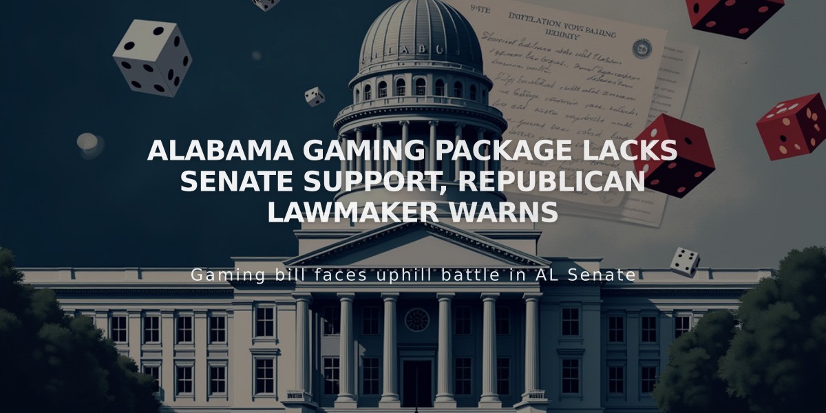 Alabama Gaming Package Lacks Senate Support, Republican Lawmaker Warns