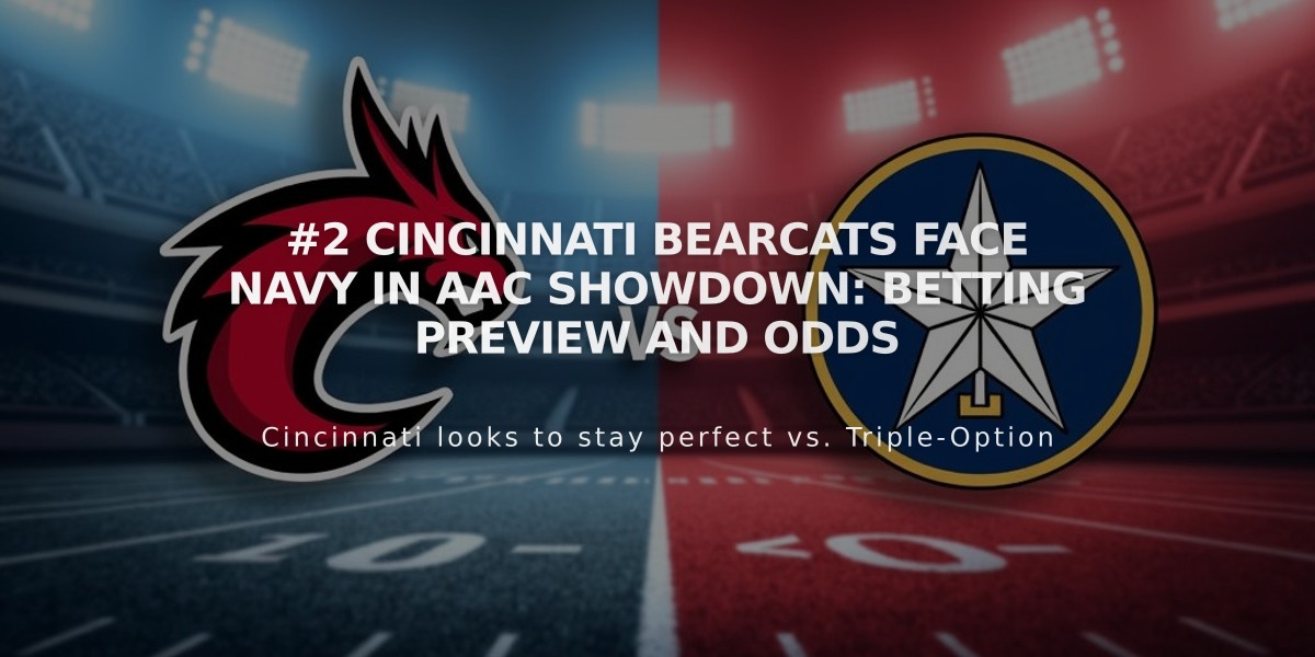 #2 Cincinnati Bearcats Face Navy in AAC Showdown: Betting Preview and Odds