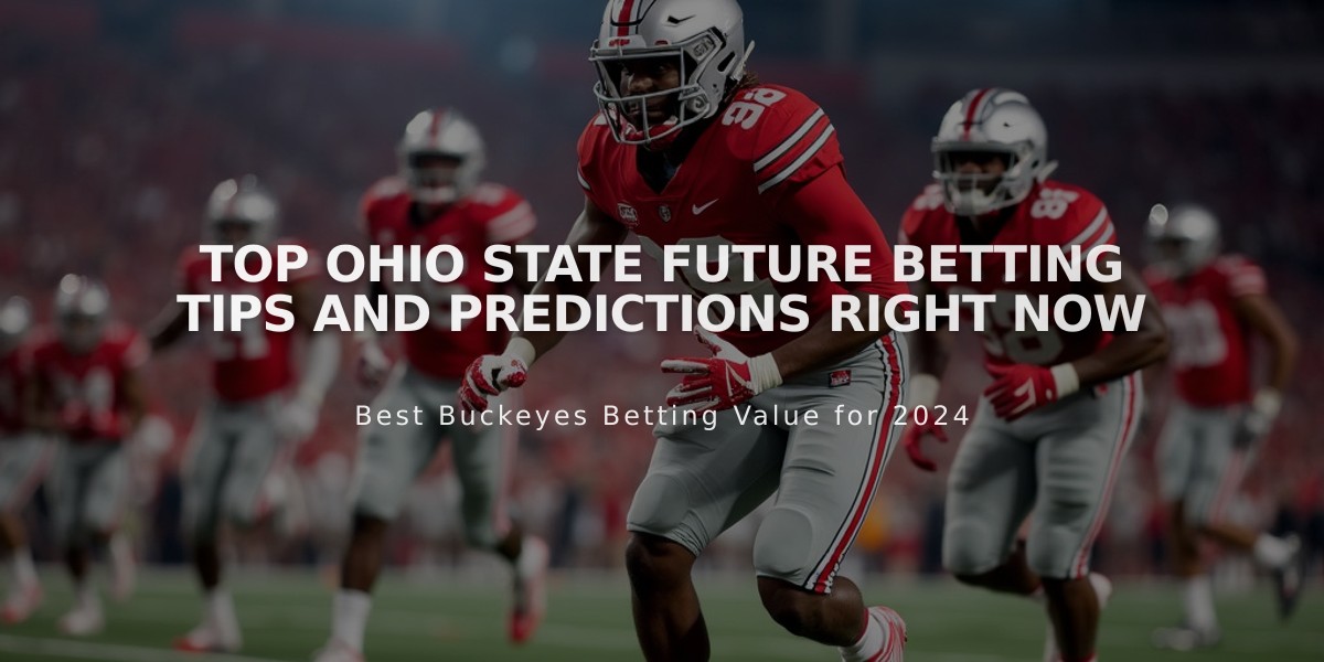 Top Ohio State Future Betting Tips and Predictions Right Now