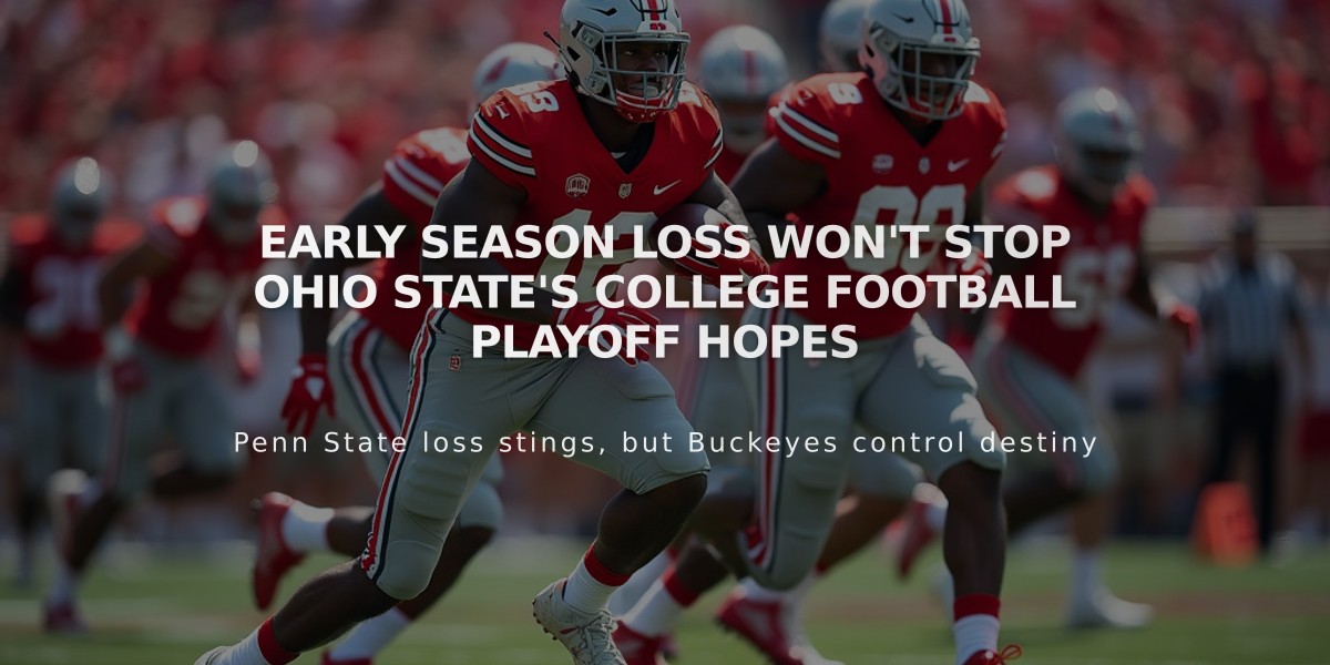 Early Season Loss Won't Stop Ohio State's College Football Playoff Hopes