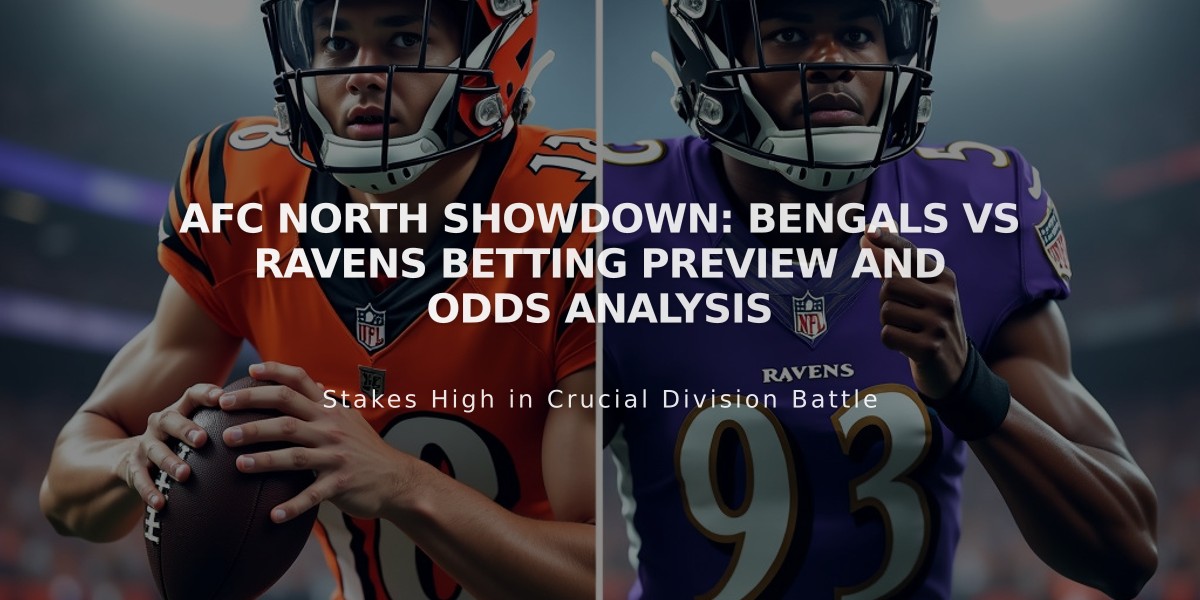 AFC North Showdown: Bengals vs Ravens Betting Preview and Odds Analysis