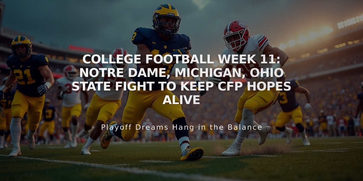 College Football Week 11: Notre Dame, Michigan, Ohio State Fight to Keep CFP Hopes Alive