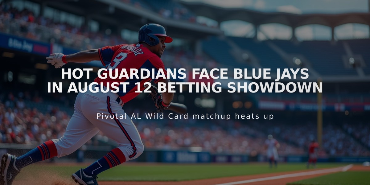 Hot Guardians Face Blue Jays in August 12 Betting Showdown