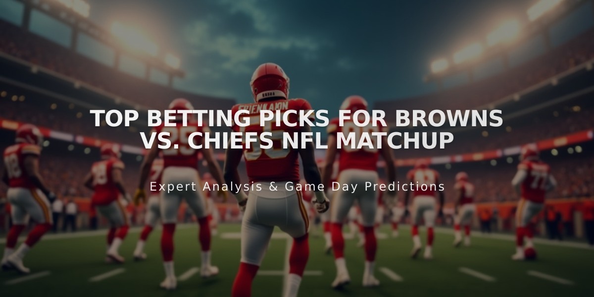 Top Betting Picks for Browns vs. Chiefs NFL Matchup