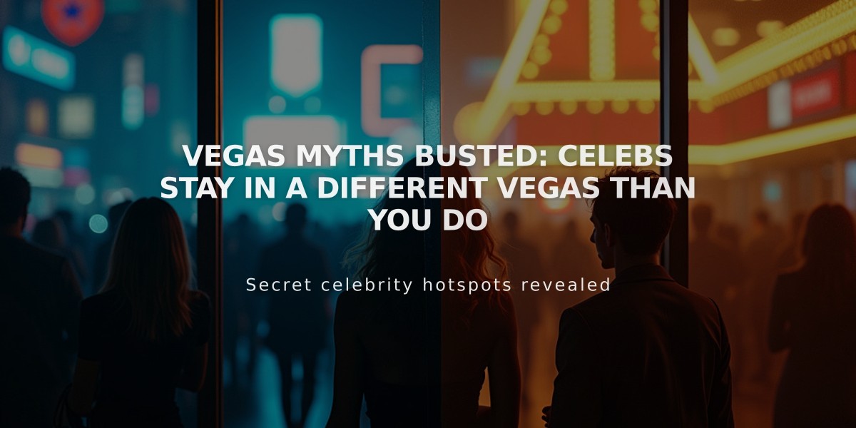 VEGAS MYTHS BUSTED: Celebs Stay in a Different Vegas Than You Do