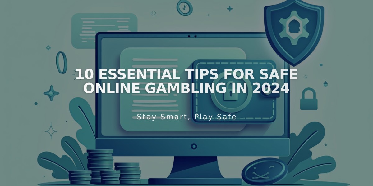 10 Essential Tips for Safe Online Gambling in 2024