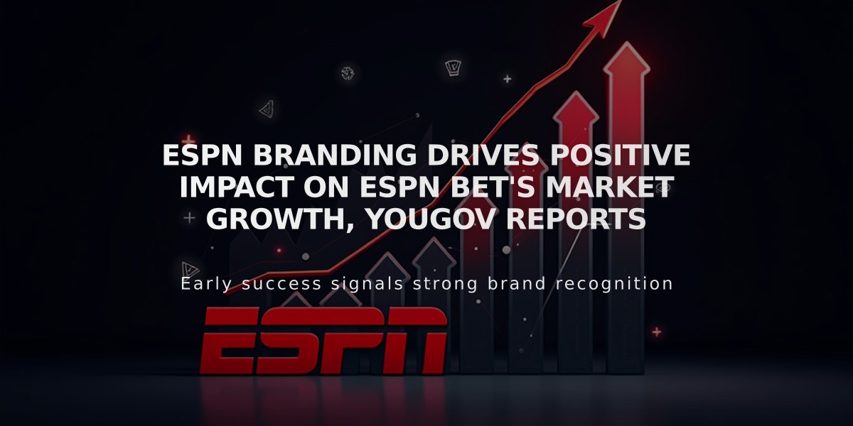 ESPN Branding Drives Positive Impact on ESPN Bet's Market Growth, YouGov Reports