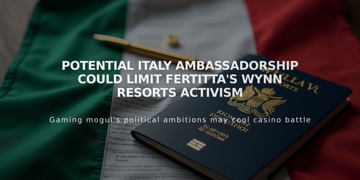 Potential Italy Ambassadorship Could Limit Fertitta's Wynn Resorts Activism