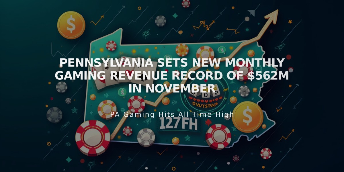 Pennsylvania Sets New Monthly Gaming Revenue Record of $562M in November