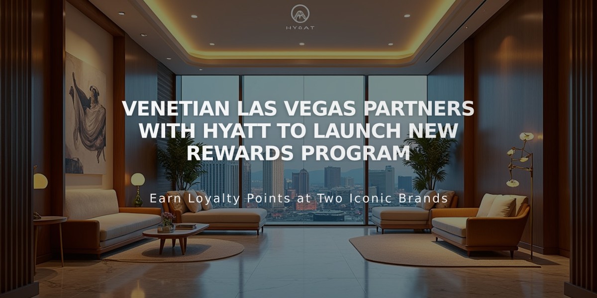 Venetian Las Vegas Partners with Hyatt to Launch New Rewards Program