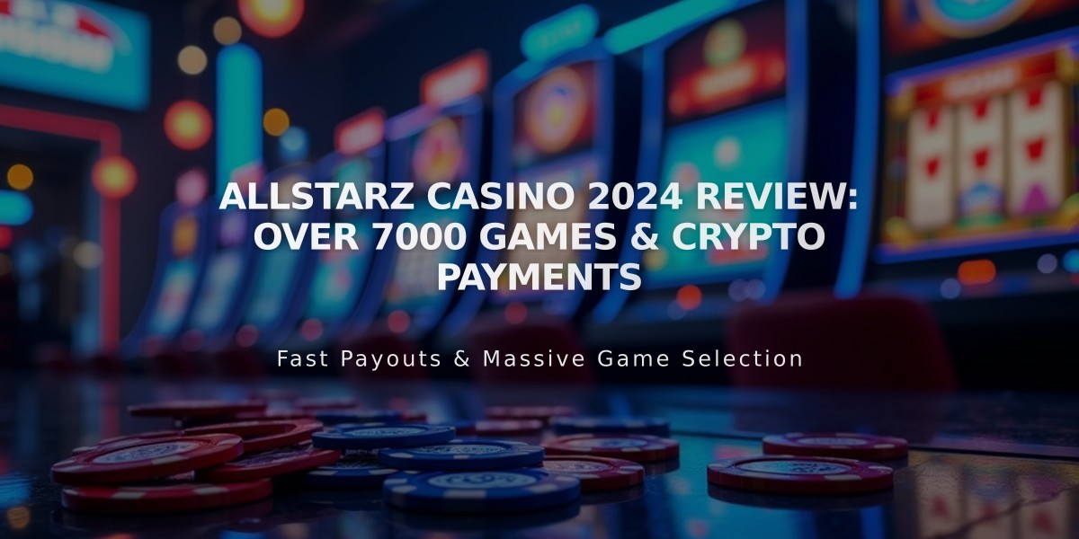 AllStarz Casino 2024 Review: Over 7000 Games & Crypto Payments