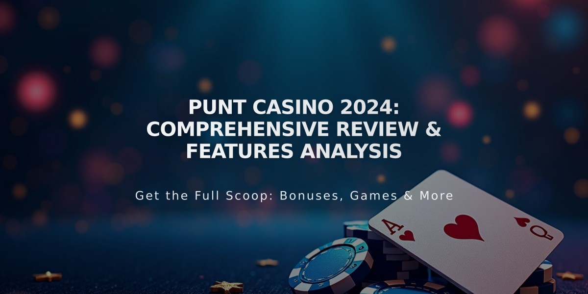 Punt Casino 2024: Comprehensive Review & Features Analysis