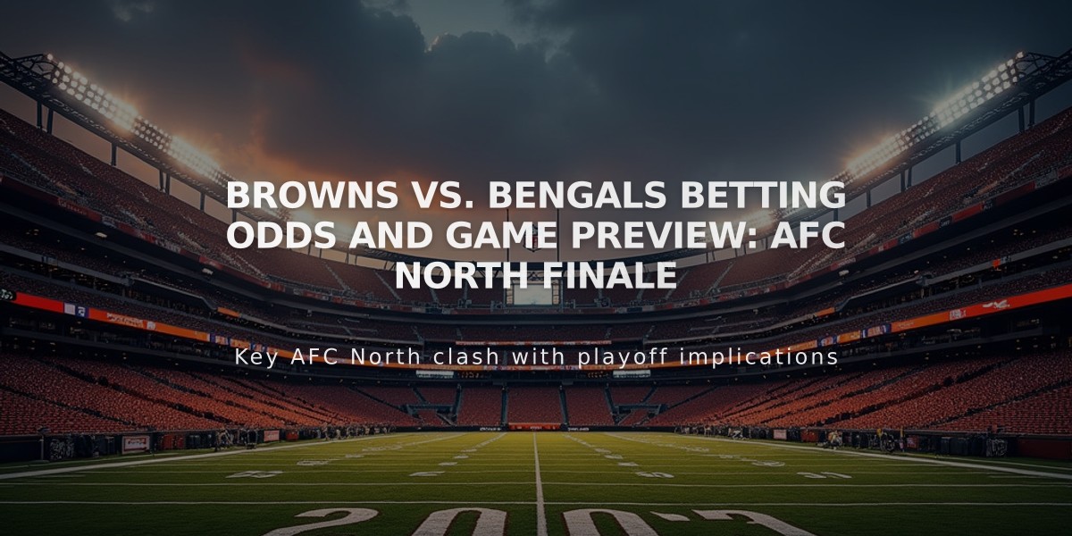 Browns vs. Bengals Betting Odds and Game Preview: AFC North Finale