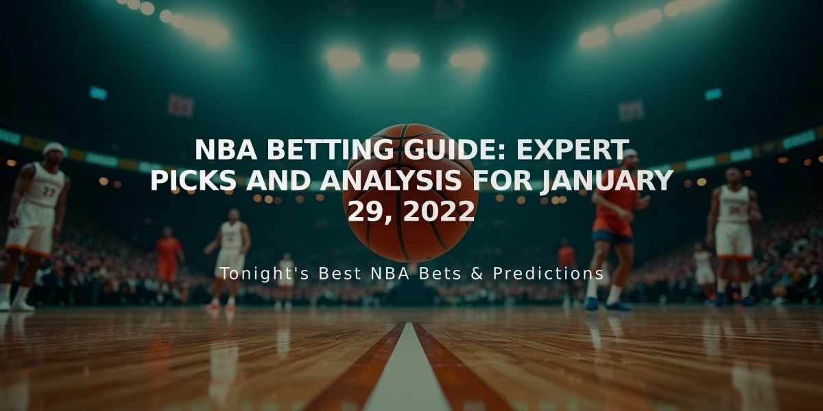 NBA Betting Guide: Expert Picks and Analysis for January 29, 2022