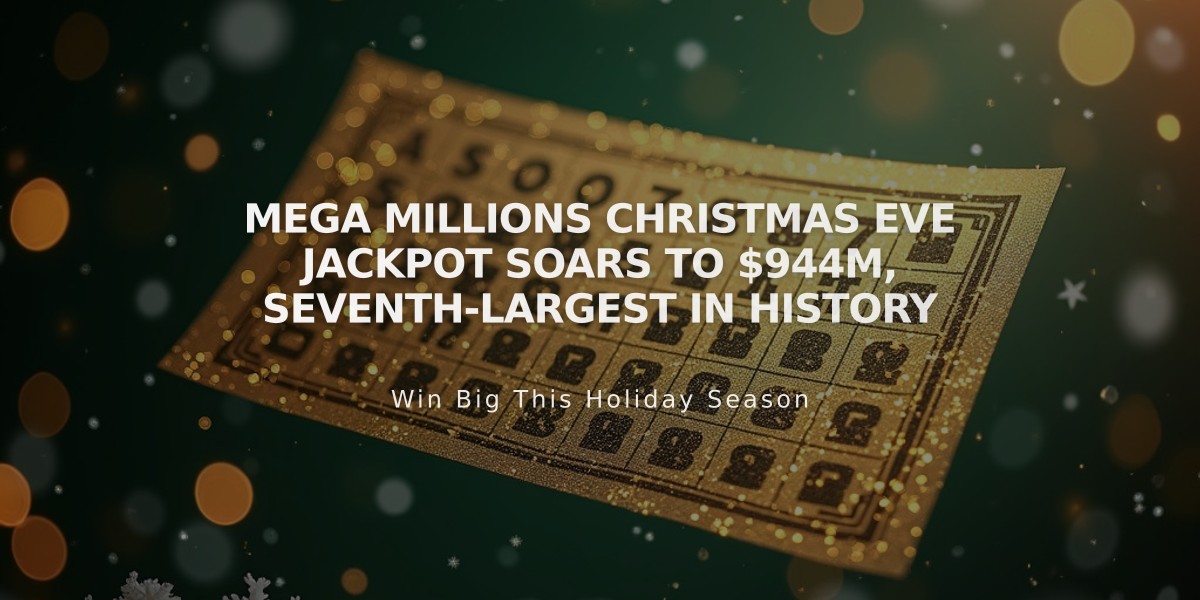 Mega Millions Christmas Eve Jackpot Soars to $944M, Seventh-Largest in History