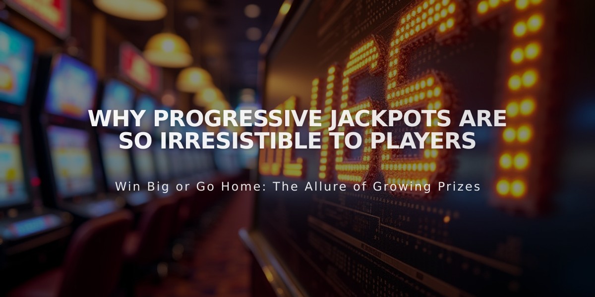 Why Progressive Jackpots Are So Irresistible to Players