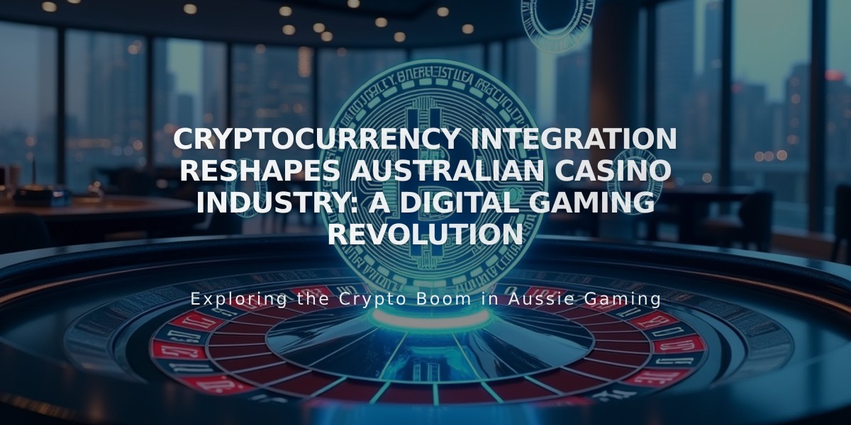 Cryptocurrency Integration Reshapes Australian Casino Industry: A Digital Gaming Revolution