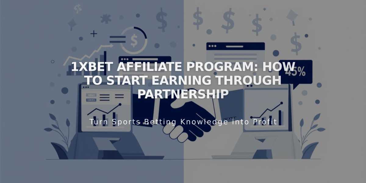 1xBet Affiliate Program: How to Start Earning Through Partnership