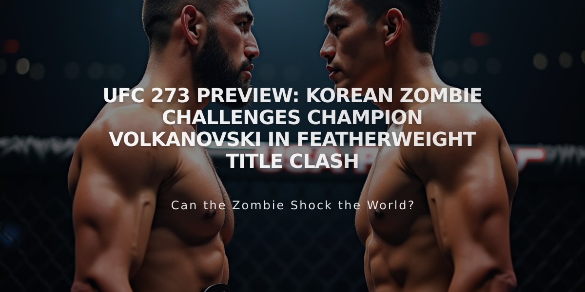 UFC 273 Preview: Korean Zombie Challenges Champion Volkanovski in Featherweight Title Clash